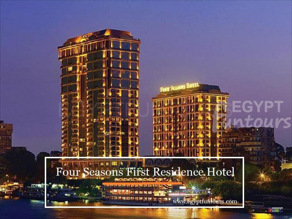 Four Seasons First Residence Hotel - Egypt Fun Tours