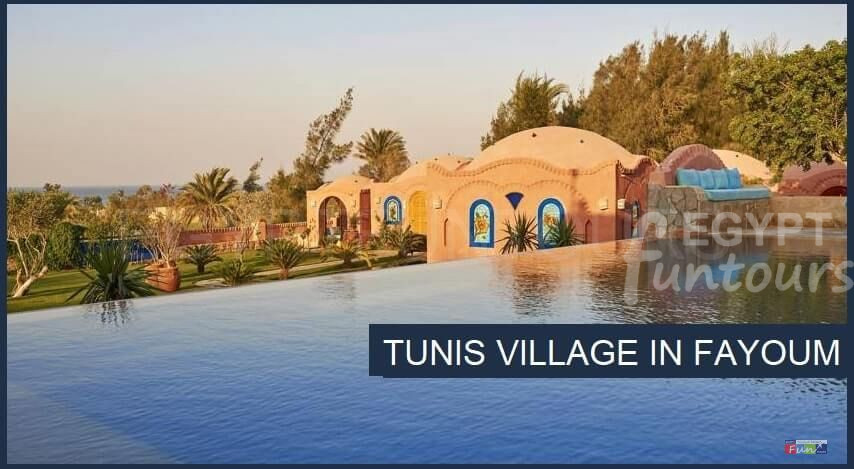 Tunis Village In Fayoum - Egypt Fun Tours