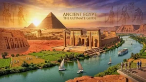 The Ultimate Guide to Ancient Egypt Pharaohs, Gods, and Daily Life